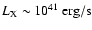 ${L}_{\rm X}\sim 10^{41} ~{\rm erg/s}$