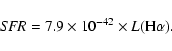 \begin{displaymath}{\it SFR} = 7.9 \times 10^{-42} \times L({\rm H}\alpha) .
\end{displaymath}