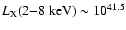 $L_{\rm X}(2{-}8~{\rm keV}) \sim 10^{41.5}$