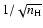$1/\sqrt{n_{\rm H}}$