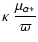 $\displaystyle \kappa~\frac{\mu_{\alpha*}}{\varpi}$