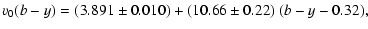 $\displaystyle v_0(b-y) = (3.891\pm0.010)
+ (10.66\pm0.22)~(b-y - 0.32),$