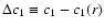 $\Delta c_1\equiv c_1-c_1(r)$