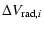 $\displaystyle \Delta V_{{\rm rad},i}$