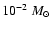 $10^{-2}~{M}_\odot$