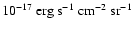 $10^{-17}\rm ~erg~s^{-1}~cm^{-2}~sr^{-1}$