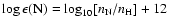 $\log \epsilon ({\rm N}) = \log_{10}[n_{\rm N} /
n_{\rm H}] + 12$