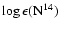 $ \log \epsilon ({\rm N}^{14})$