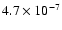 $4.7\times10^{-7}$