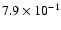 $7.9\times10^{-1}$