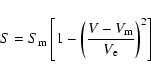 \begin{displaymath}S = S_{\rm m}\left[ 1 - \left( \frac{V - V_{\rm m}}{V_{\rm e}}\right)^2\right]
\end{displaymath}