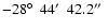 $-28\hbox{$^\circ$ }~44\hbox{$^\prime$ }~42.2\hbox{$^{\prime\prime}$ }$
