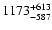 $\rm 1173^{+613}_{-587}$