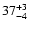 $\rm 37^{+3}_{-4}$