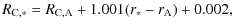 $\displaystyle R_{\rm C,\ast} = R_{\rm C,A}+1.001(r_{\ast}-r_{\rm A})+0.002,$
