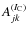 $A_{jk}^{(I_{\rm C})}$