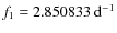 $f_1=2.850833~{\rm d}^{-1}$