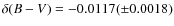$\delta (B-V) =-0.0117 (\pm0.0018)$