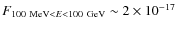$F_{100~{\rm MeV} < E< 100~{\rm GeV}}\sim 2\times 10^{-17}$