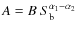 $A=B~S_{\rm b}^{\alpha_{1}-\alpha_{2}}$