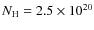 $N_{\rm H} =2.5 \times 10 ^{20}$