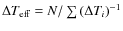 $\Delta T_{\rm eff}=N/\sum \left(\Delta T_i\right)^{-1}$