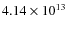 $4.14 \times 10^{13} $
