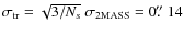 $\sigma_{\rm tr} =
\sqrt{3/N_s}~\sigma_{\rm 2MASS}=0\hbox{$.\!\!^{\prime\prime}$ }14$
