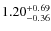 $\rm 1.20^{+ 0.69}_{- 0.36}$