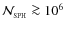 ${\cal N}_{_{\rm SPH}} \protect\ga 10^6$