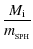 $\displaystyle \frac{M_{\rm i}}{m_{_{\rm SPH}}}$