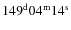 $\rm 149^d 04^m 14^s $