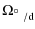 $\displaystyle \Omega_{\hbox{$^\circ$ }/ {\rm d}}$