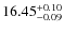 $16.45_{-0.09}^{\rm +0.10} $