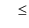 $\textstyle \quad\leq$