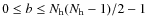 $0\leq b\leq N_{\rm h}(N_{\rm h}-1)/2-1$