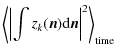 $\displaystyle \left\langle\left\vert\int z_{k}(\vec{n}){\rm d}\vec{n}\right\vert^{2}\right\rangle_{{\rm time}}$