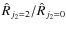 $\hat{R}_{j_2=2}/\hat{R}_{j_2=0}$