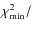 $\chi_{{\rm min}}^2/$