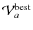${\cal V}_a^{\rm best}$