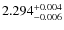 $2.294^{\rm +0.004}_{-0.006}$