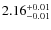 $2.16^{\rm +0.01}_{-0.01}$