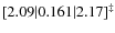 $[2.09\vert.161\vert 2.17]^\ddagger$