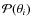 ${\cal P}(\theta_i)$