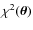 $\chi^2(\vec{\theta})$