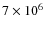 $7\times 10^{6}$