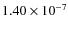 $1.40 \times 10^{-7}$