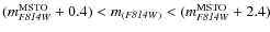 $(m_{\it F814W}^{\rm
MSTO}+0.4)<m_{ ({\it F814W})}<(m_{\it F814W}^{\rm MSTO}+2.4)$