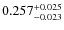 $0.257^{\rm +0.025}_{-0.023}$