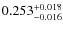 $0.253^{\rm +0.018}_{-0.016}$